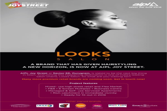 Looks Salon, one of India’s leading Salon Chains is now at AIPL Joy Street in Gurgaon